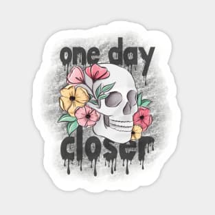 One Day Closer Floral Skull Sticker